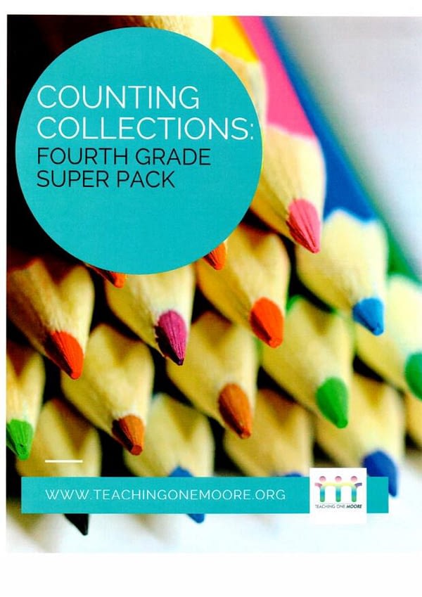 Fourth Grade Counting Collections Super Pack – TeachingOneMoore.Org